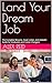 Land Your Dream Job: The Co...