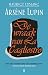 De wraak van La Cagliostro: De sequel van Gravin de Cagliostro (Arsène Lupin Book 9) (Dutch Edition)