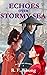 Echoes over Stormy Sea (Dua...