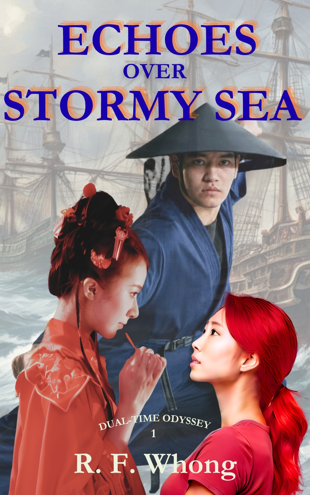 Echoes over Stormy Sea (Dual-time Odyssey Book 1)