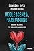 Adolescenza, parliamone: Educare all'amore per disarmare la violenza (Italian Edition)