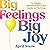 Big Feelings, Big Joy