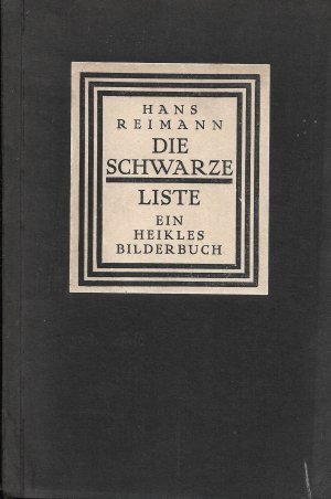 Die Schwarze Liste: Ein heikles Bilderbuch (Paperback)