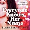 Everyone Knows Her Name