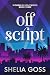 Off Script (The Women in Ho...