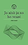 Jo això ja no ho ...