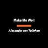 Make Me Well: One...