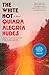 The White Hot: A Novel