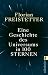 Eine Geschichte des Universums in 100 Sternen