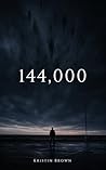 144,000: The Sela...