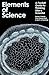 Elements of Science: A Pocket Guide to Thinking Like a Scientist