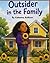 Outsider in the Family by Kaleema Addison