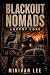 Blackout Nomads: Lucent Core
