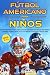 Fútbol Americano para Niños (8-12 Años) by Blitz Books