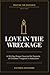 Love In The Wreckage: A 30-...