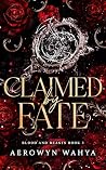Claimed by Fate: ...