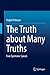 The Truth about Many Truths...