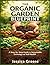 THE ORGANIC GARDEN BLUEPRINT by Jessica Greene