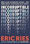Incorruptible: Wh...
