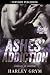 Ashes' Addiction: Phoenix, ...
