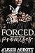 Forced Promises by Alexis Abbott