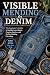 Visible Mending for Denim: ...