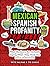 Mexican Profanity For Real:...