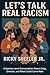 Let's Talk Real Racism by Ricky Sheeler Jr