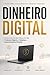 Dinheiro Digital: Dinheiro ...