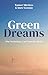 Green Dreams: Why Technolog...