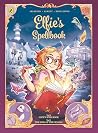 Elfie's Spellbook Volumes 1 & 2 by Christophe Arleston Elfie's Spellbook Volumes 1 & 2 by Christophe Arleston