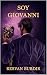 Soy Giovanni: Dark Romance — La Sombra de la Esclava 0 (Spanish Edition)