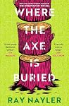 Where the Axe Is ...