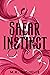 Shear Instinct
