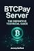BTCPay Server: The Definiti...