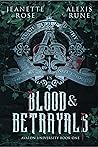 Blood & Betrayals