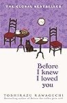 Before I Knew I L...