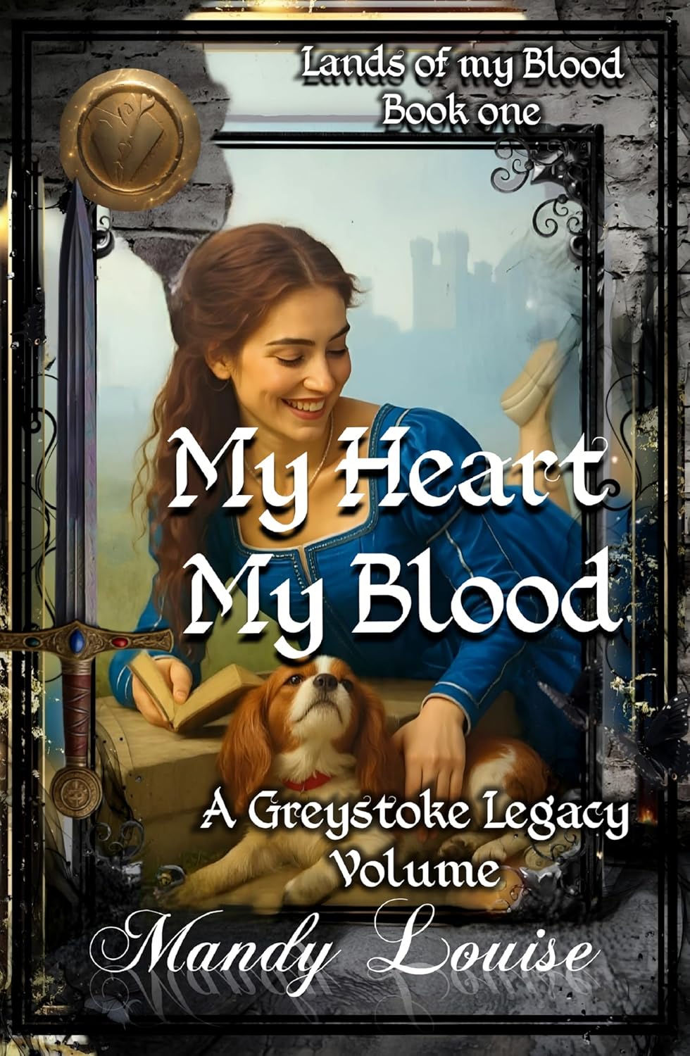 MY HEART MY BLOOD: Lands of My Blood, Bk 1, A Greystoke Legacy Volume (Lands of my Blood series.)