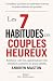 LES 7 HABITUDES DES COUPLES HEUREUX by Andrew Maston