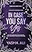 In case you say yes (Floralivia series Book 1)