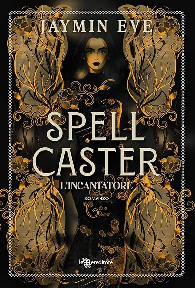 Spellcaster: L'incantatore