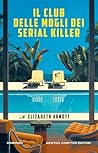 Il club delle mogli dei serial killer (Italian Edition)