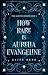 How Rare Is Aurelia Evangel...