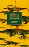 Notes of a Crocodile by Qiu Miaojin