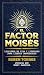EL FACTOR MOISES: Lecciones...
