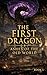 The First Dragon by C.A. Xun