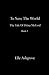 To Save The World Book 1 (Tstw Black Cover Edition)