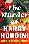 The Murder of Harry Houdini: A Novel