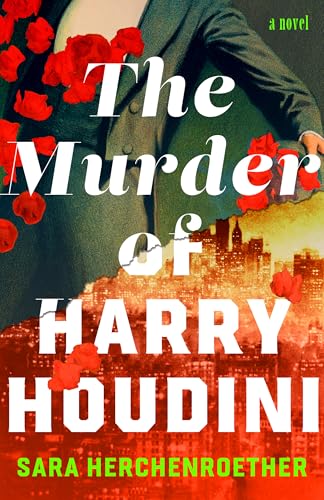 The Murder of Harry Houdini: A Novel (Paperback)