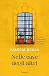 Nelle case degli ...
